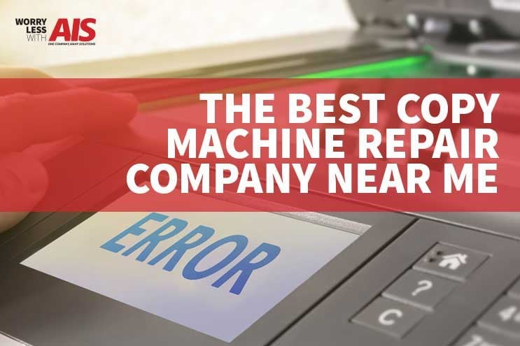 What is the best copy machine repair company near me?