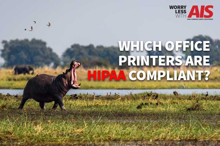 Which Office Printers are HIPAA Compliant?