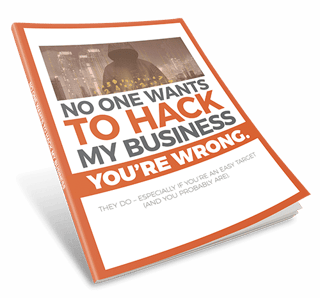 Free eBook - Think No One Wants to Hack Your SMB? Think Again.