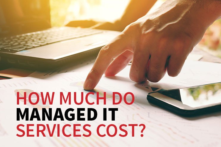 How Much Do Managed IT Services Cost?