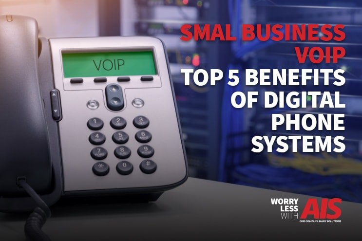 Digital Phone System For Small Business Small Business VoIP: Top 5 Benefits of Digital Phone Systems