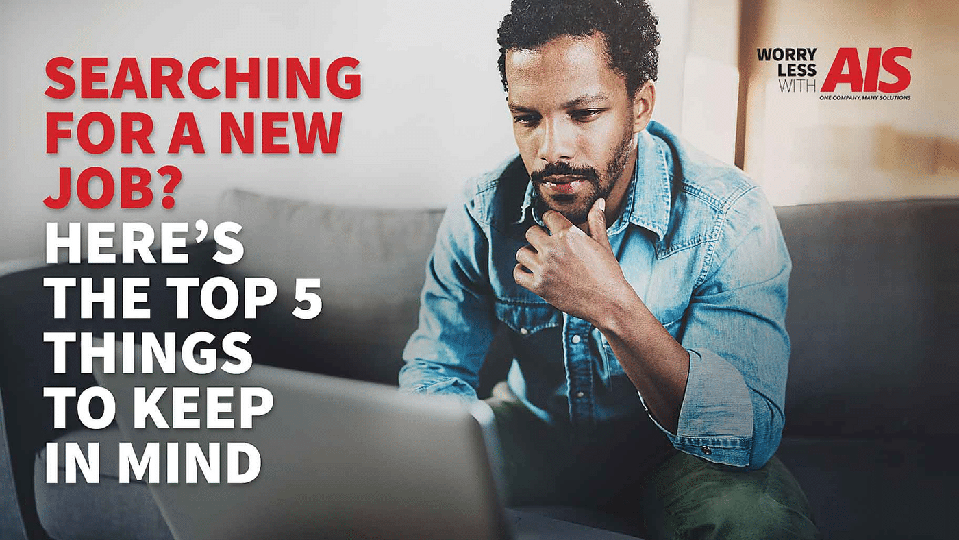 searching-for-a-new-job-heres-the-top-5-things-to-keep-in-mind
