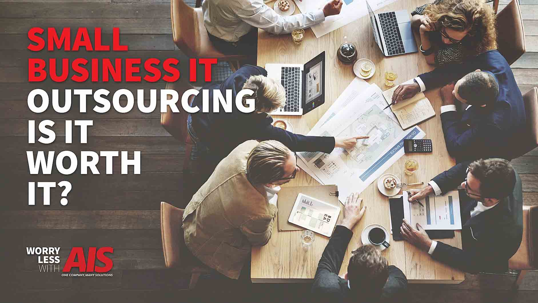 small-business-it-outsourcing-worth-it