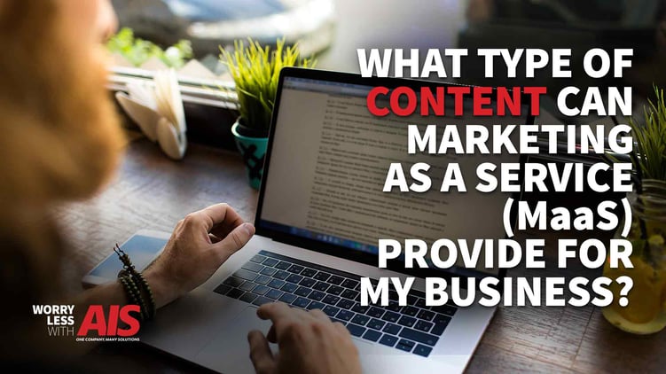 what-type-of-content-can-marketing-as-a-Service-(MaaS)-Provide-For-Business