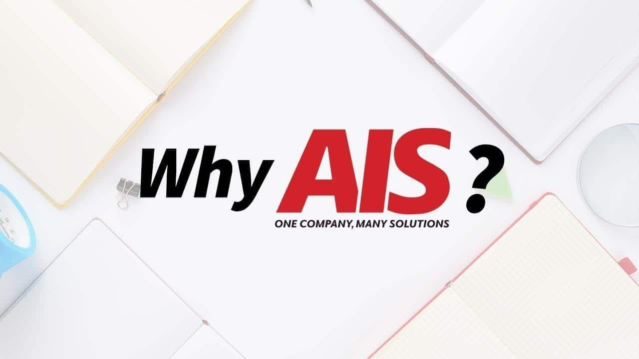 Why AIS?