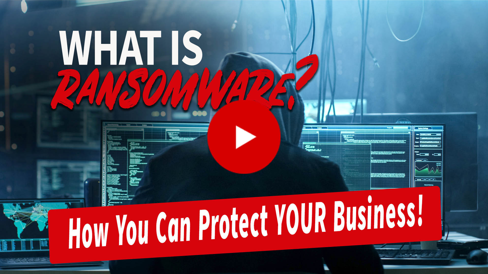 What Is Ransomware? How You Can Protect Your Business!