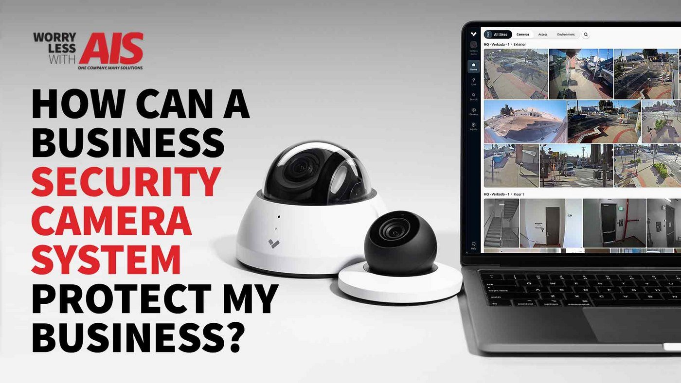 How Can A Business Security Camera System Protect My Business?