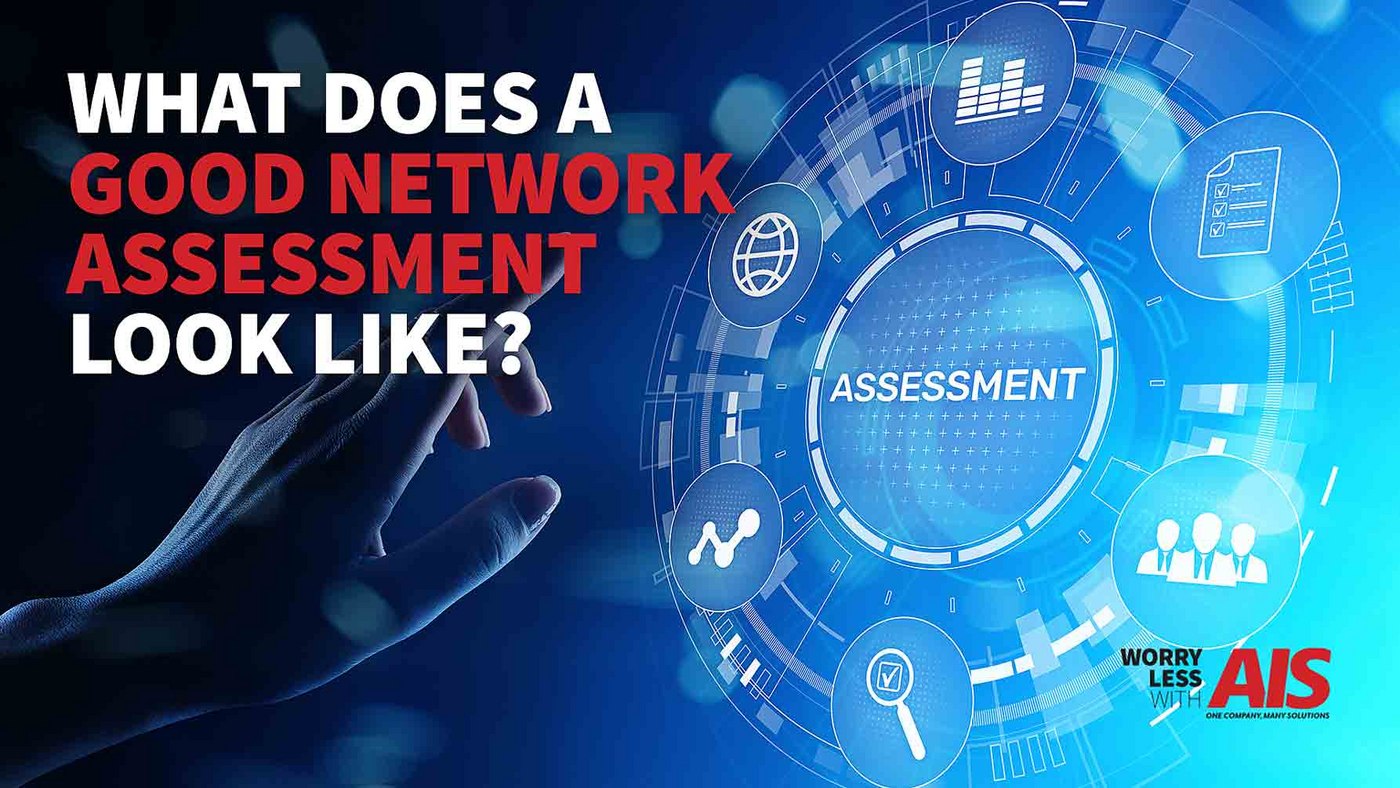 What Does a Good Network Assessment Look Like?