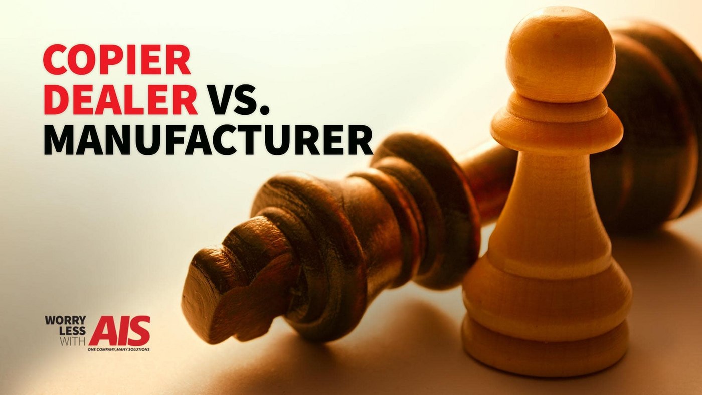 Office Copier 101 Which is better… A Dealer vs. Manufacturer?